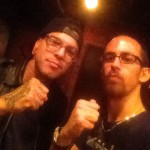 Me and Danny Leal, lead singer of Upon A Burning Body